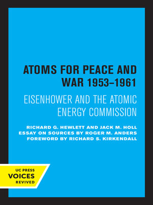 cover image of Atoms for Peace and War, 1953-1961